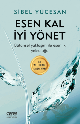 Esen Kal İyi Yönet
