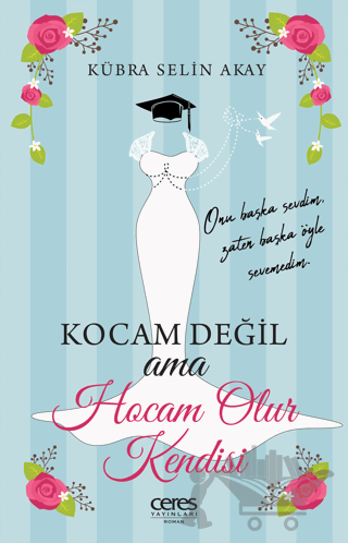 Kocam Değil Ama Hocam Olur Kendisi