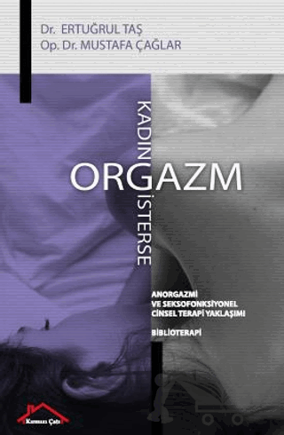 Kadın Orgazm İsterse