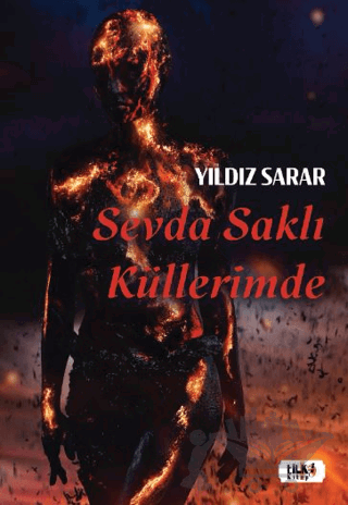 Sevda Saklı Küllerimde