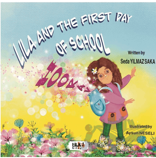 Lila and the First Day of School Hooray
