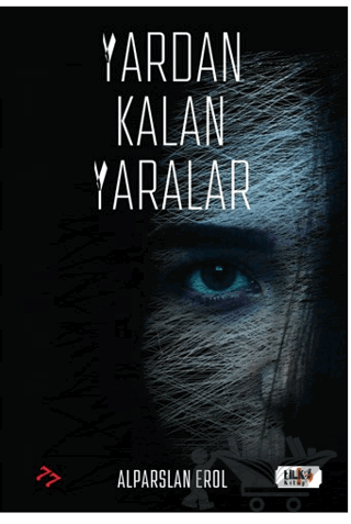 Yardan Kalan Yaralar