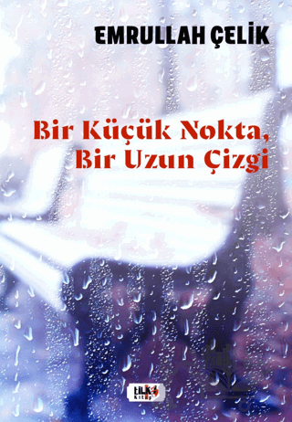 Bir Küçük Nokta, Bir Uzun Çizgi