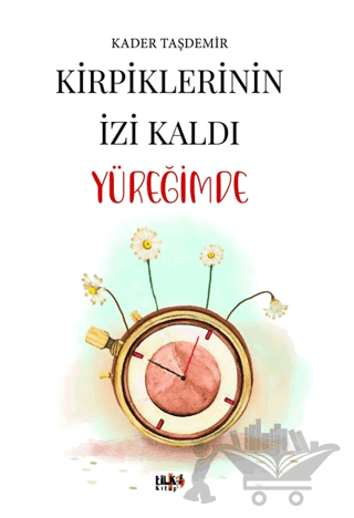 Kirpiklerinin İzi Kaldı Yüreğimde