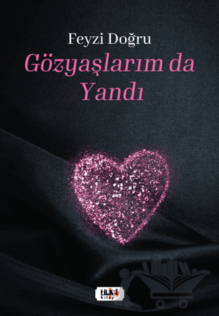 Gözyaşlarım da Yandı