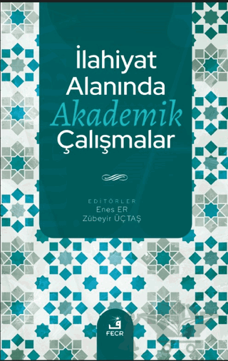 İlahiyat Alanında Akademik Çalışmalar