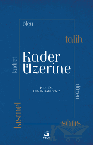 Kader Üzerine