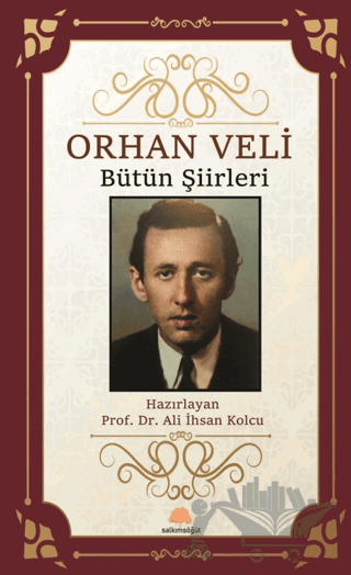 Orhan Veli Bütün Şiirleri