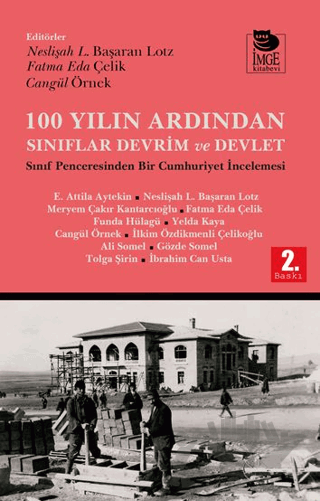 100 Yılın Ardından Sınıflar, Devrim ve Devlet