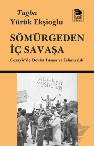Sömürgeden İç Savaşa