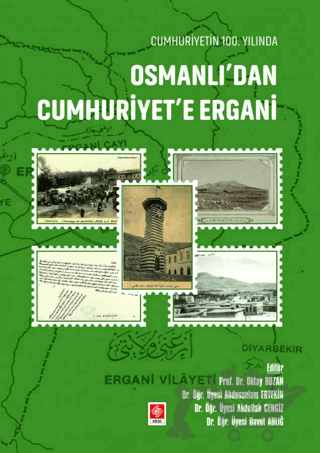Cumhuriyetin 100. Yılında Osmanlı'dan Cumhuriyet'e Ergani