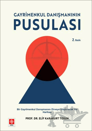 Gayrimenkul Danışmanının Pusulası