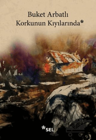 Korkunun Kıyılarında