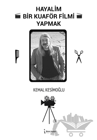 Hayalim Bir Kuaför Filmi Yapmak