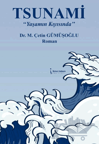 Tsunami “Yaşamın Kıyısında”