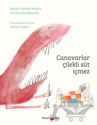 Canavarlar Çilekli Süt İçmez