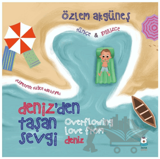 Deniz’den Taşan Sevgi
