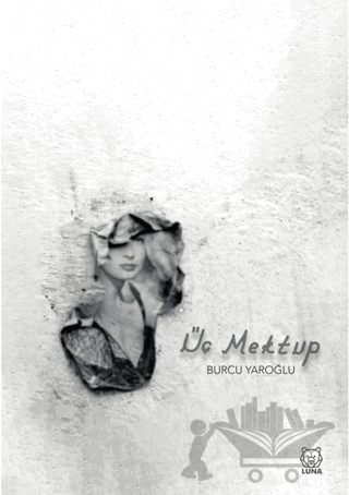 Üç Mektup