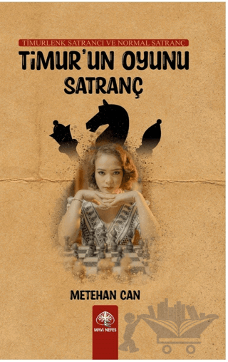 Timur’un Oyunu Satranç
