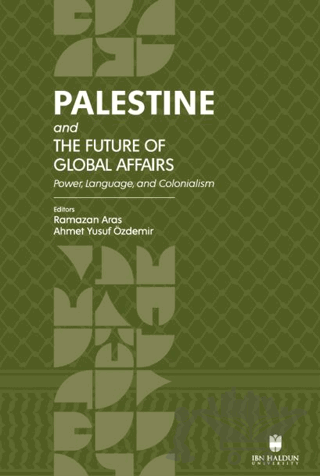 Palestine and the Future of Global Affairs