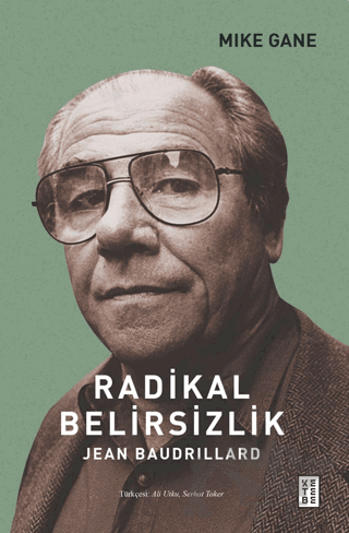 Radikal Belirsizlik - Jean Baudrillard