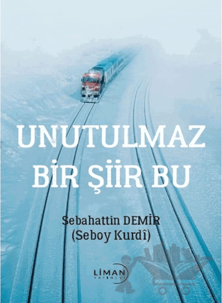 Unutulmaz Bir Şiir Bu