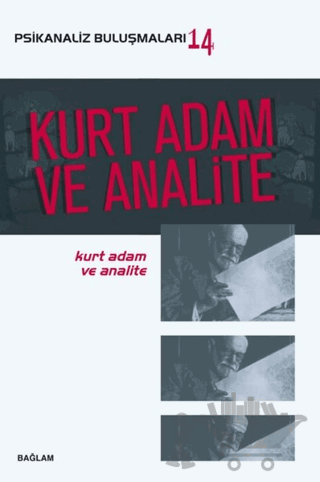 Kurt Adam ve Analite - Psikanaliz Buluşmaları 14