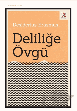Deliliğe Övgü