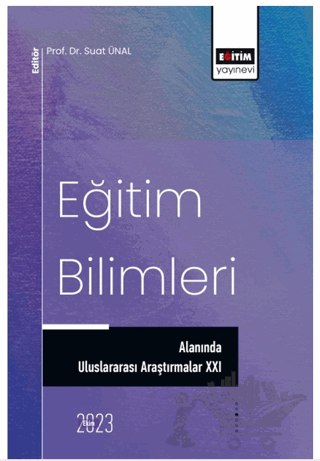 Eğitim Bilimleri Alanında Uluslararası Araştırmalar XXI
