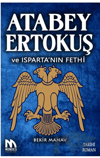 Atabey Ertokuş ve Isparta’nın Fethi