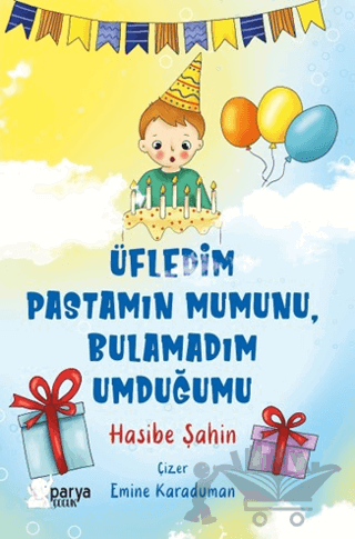 Üfledim Pastamın Mumunu, Bulamadım Umduğumu