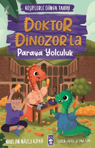 Doktor Dinozor’la Paraya Yolculuk - Keşiflerle Dünya Tarihi 3