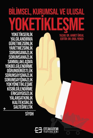 Bilimsel, Kurumsal ve Ulusal Yoketikleşme