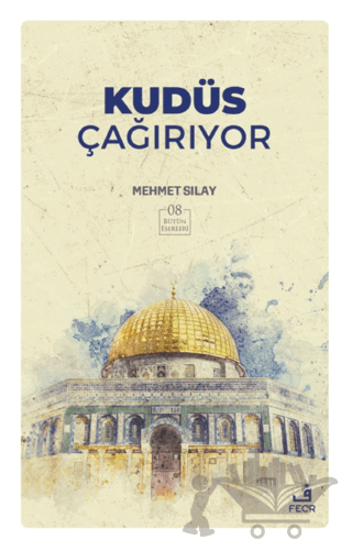 Kudüs Çağırıyor