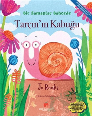 Tarçın’ın Kabuğu - Bir Zamanlar Bahçede