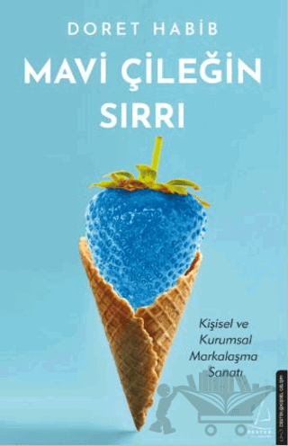 Mavi Çileğin Sırrı