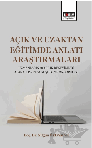 Açık ve Uzaktan Eğitimde Anlatı Araştırmaları