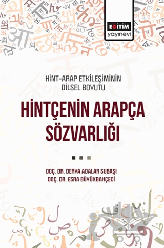 Hint-Arap Etkileşiminin Dilsel Boyutu Hintçenin Arapça Sözvarlığı
