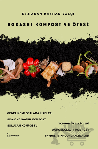 Bokashı Kompost ve Ötesi