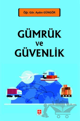 Gümrük ve Güvenlik