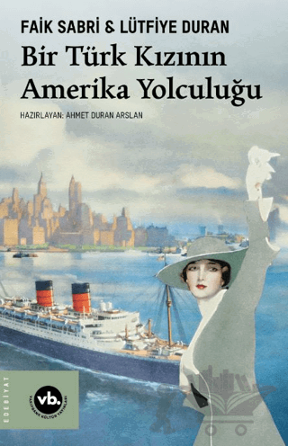 Bir Türk Kızının Amerika Yolculuğu
