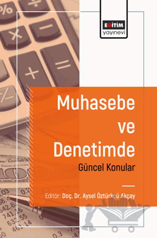 Muhasebe ve Denetimde Güncel Konular