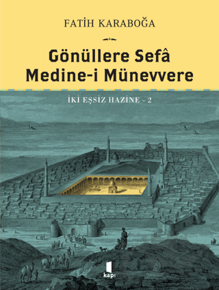 Gönüllere Sefa Medine-i Münevvere