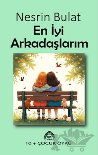 En İyi Arkadaşlarım