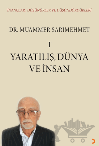İnançlar, Düşünürler ve Düşündürdükleri I