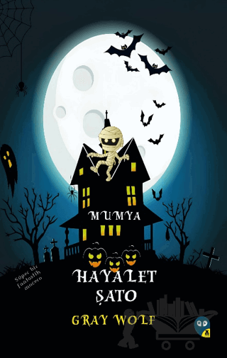 Hayalet Şato Mumya