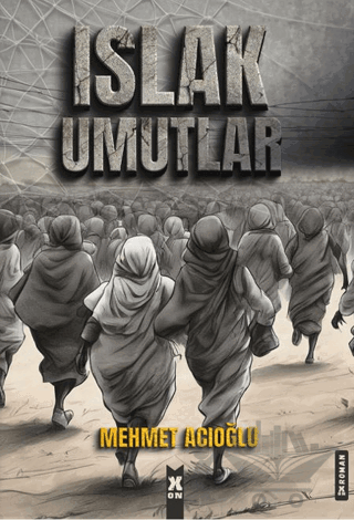 Islak Umutlar