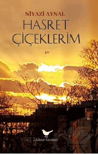 Hasret Çiçeklerim