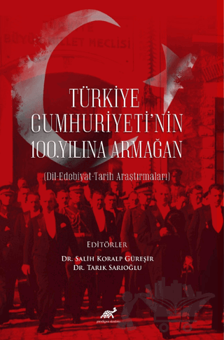 Türkiye Cumhuriyeti’nin 100. Yılına Armağan
