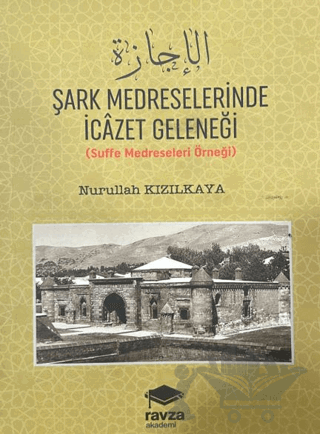 Şark Medreselerinde İcazet Geleneği